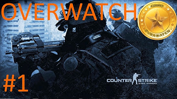CS:GO Overwatch #1 - Do we get a hacker on the first try?