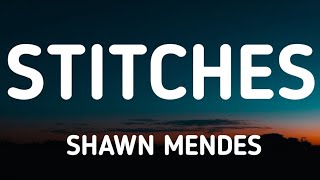 Video thumbnail of "Shawn Mendes  - Stitches (lyrics)"