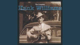 Video thumbnail of "Hank Williams - Are You Walkin' And A Talkin' For The Lord (Undubbed Version)"