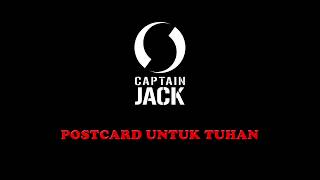 Captain Jack - Postcard Untuk Tuhan