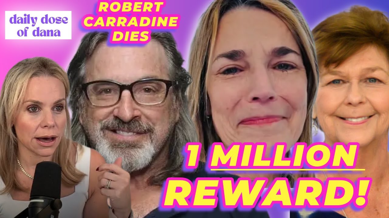 Savannah Guthrie Offers 1 MILLION Reward, Robert Carradine Dies, Ioan Gruffudd vs. Alice Evans