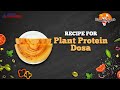 Foodilicious breakfast recipes plantbased protein dosa  asianet newsable