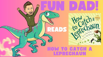How to Catch a Leprechaun by Adam Wallace! Kids Book Read Aloud
