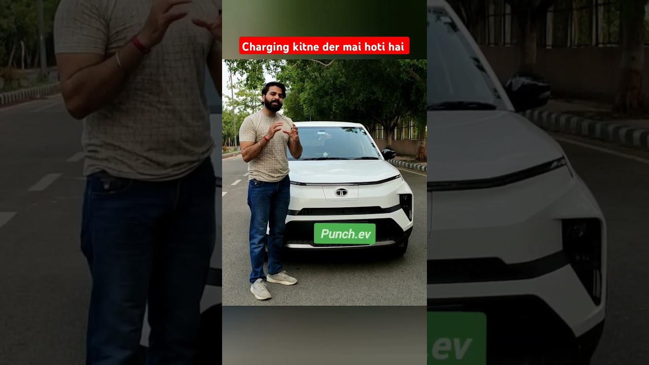 Tata punch.ev charging time ? | 