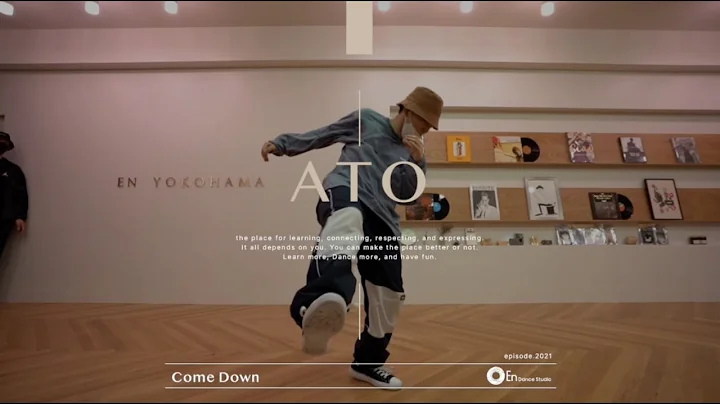 ATO "Come Down / Anderson.Paak"@E...  Dance Studio...