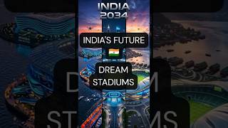 3 Futuristic Football Stadiums India Could Build by 2034 🇮🇳⚽