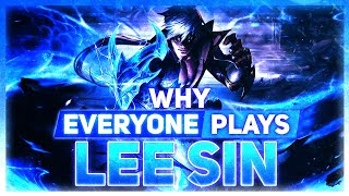 Why EVERYONE Plays: Lee Sin | League of Legends