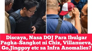 Discaya, Nasa DOJ Para Ibulgar Pagka-Sangkot ni Chiz, Villanueva, Go,Jinggoy etc sa Infra Anomalies?