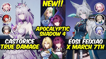 NEW Apocalyptic Shadow Floor 4 3 Stars | E0S1 Castorice & E0S1 Feixiao | Honkai: Star Rail 3.3