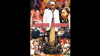 Multpile Award Winning Movie  Desperate Billonaire part1 Kanayo O Kanayo Rita Dominic Ini Edo 2021
