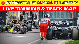 🔴 ¡F1 DIRECTO! | GP CANADÁ 🇨🇦 *LIBRES 2* || LIVE TIMMING & TRACK MAP