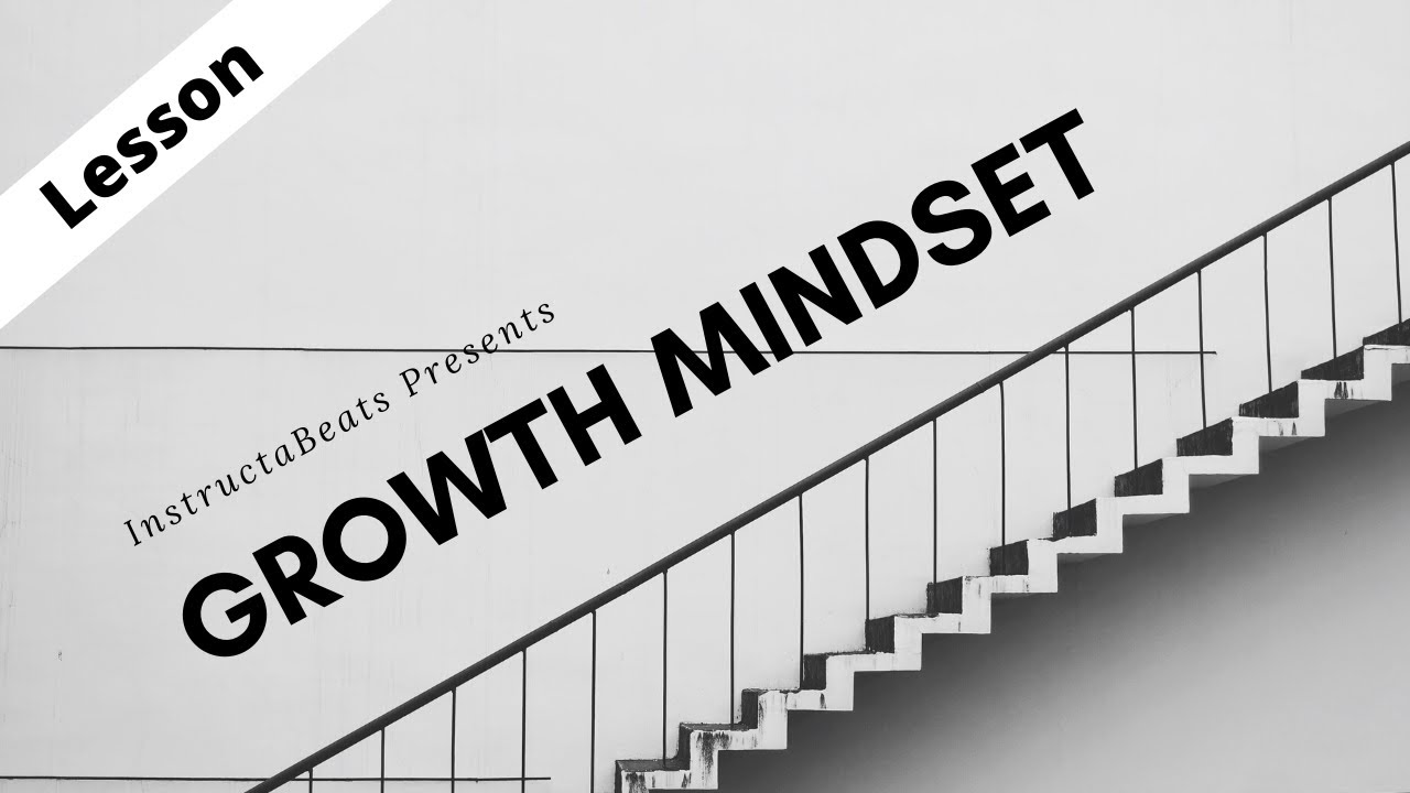 The 5 Stages of a Growth Mindset - Learning From Failure