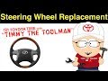 Steering Wheel Replacement