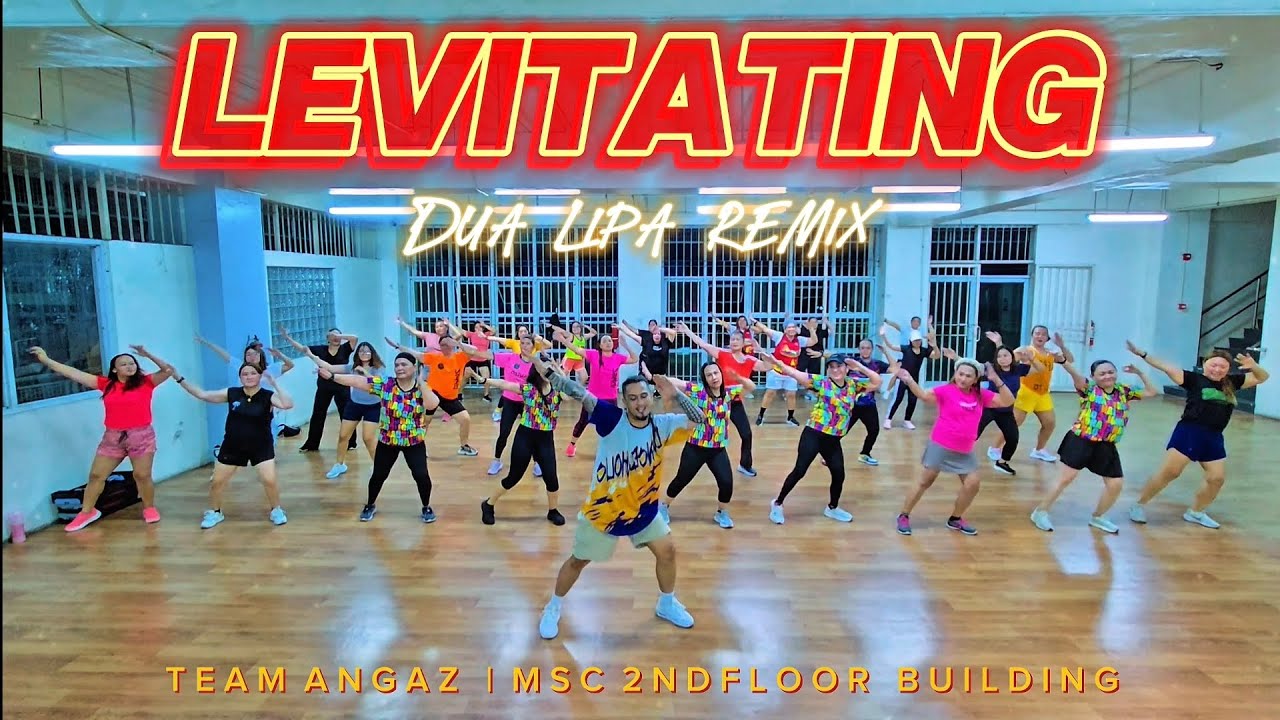 LEVITATING - DUA LIPA REMIX | TEAM ANGAZ | MSC 2NDFLOOR 