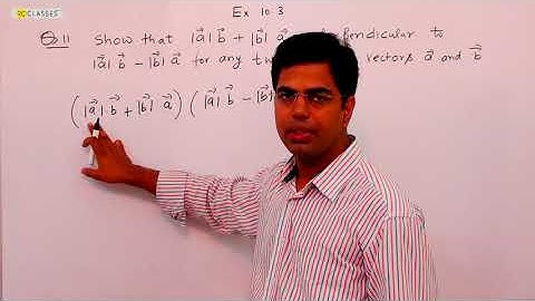 VECTORS  CLASS XII  NCERT  EXERCISE 10.3 QUESTION 11 SOLUTION