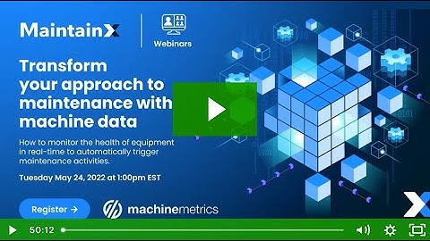 Transform Your Approach to Maintenance with Machine Data