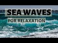 Sea waves sounds for relaxation