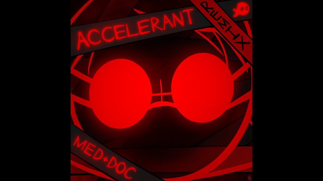 [OUTDATED] - ACCELERANT (MedMix) - YouTube