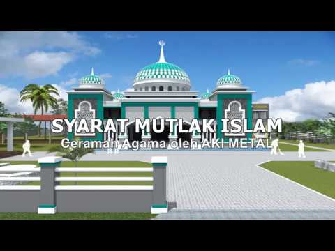 syarat-mutlak-islam-(ceramah-sunda-aki-metal)