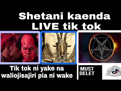 Shetani Aonekana Live Tik Tok Kumbe Tik Tok Ni Mtandao Wake Na Wote Wanaoutumia Ameshawasajiri Kwake 
