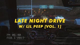 Download Lagu late night drive w/ lil peep [mix] MP3
