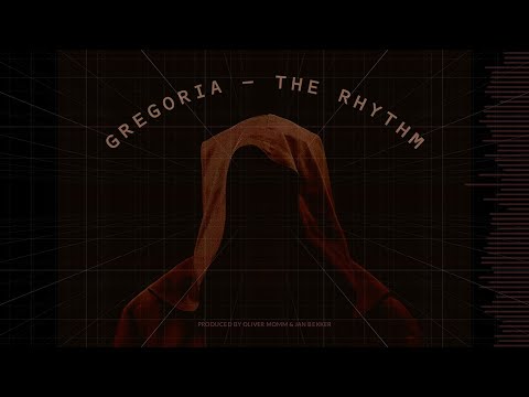 Gregoria - The Rhythm (Main Mix)