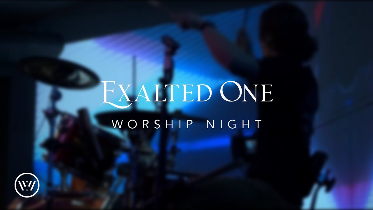 EXALTED ONE | Jacob's Well Worship - YouTube