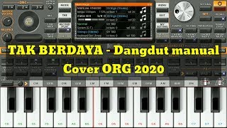 TAK BERDAYA - Dangdut manual cover ORG 2020