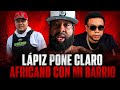 LÁPIZ CONCIENTE Enfrenta a AFRICANO CON MI BARRIO 🚨‼️