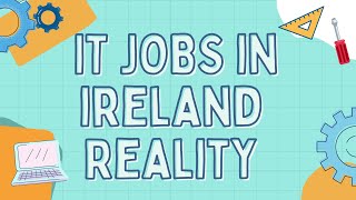 Reality of IT jobs in Ireland! screenshot 1