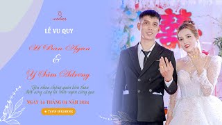 FULL WEDDING H BAN AYUN ❤️ Y SÂM ADRƠNG | 14.04.2024