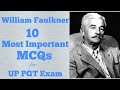 William Faulkner#UP PGT# 10 Most Important MCQs