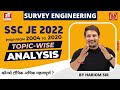 SSC JE 2022 | SSC JE Previous Year Topicwise Analysis from 2004 to 2020 || SURVEY- CIVIL Engineering