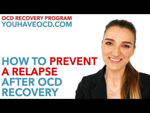 How To Prevent A Relapse Nach OCD Erholung