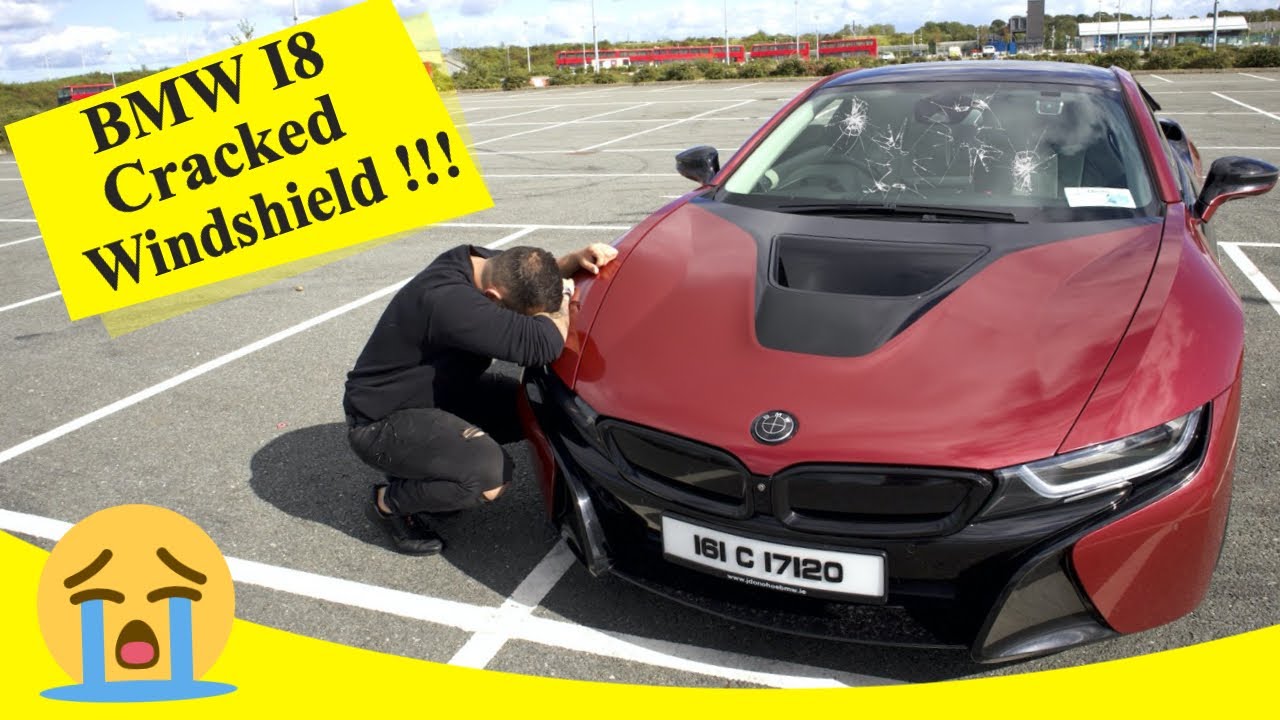 BMW I8 Windshield/Windscreen Cracked Must Watch If You're Going to