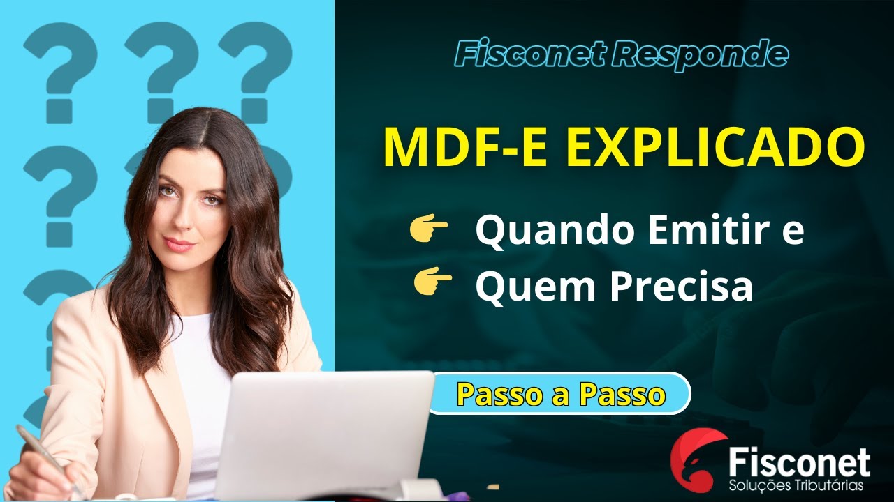 MDF-e: O que é, Quem Deve Emitir e Quando? [Guia Completo 2025]