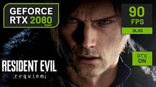 Rtx 2080 Super Resident Evil Requiem 1080P, 1440P, Dlss Fg