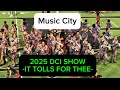 Music City From Nashville Tennessee IT TOLLS FOR THEE 2025 DCI Show