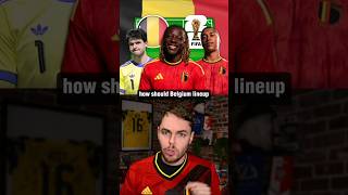 How Belgium should lineup for the 2026 World Cup 🇧🇪