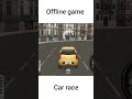 Car race😱🤣 #gameshorts #gamingshorts #offlinegame
