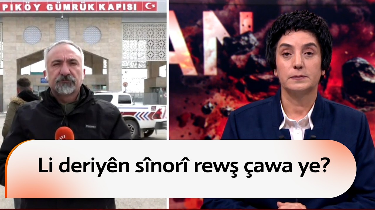Li deriyên sînorî yên di navbera Bakur û Rojhilatê Kurdistanê de rewş çawa ye?