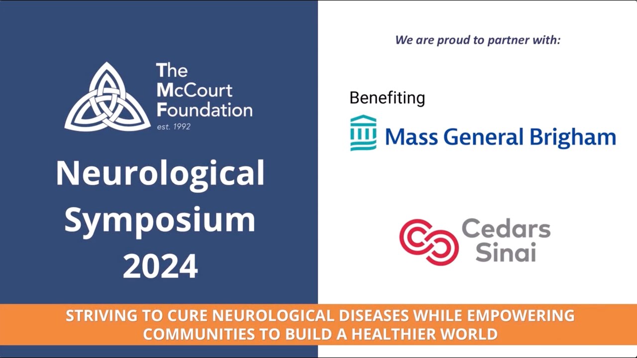 The 2024 McCourt Foundation’s Neurological Symposium - Multiple Sclerosis Session