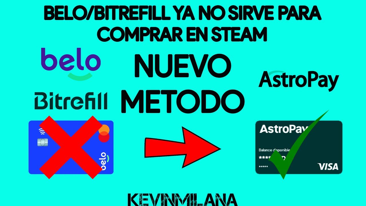 BELO/BITREFILL YA NO SIRVE PARA COMPRAR EN STEAM, ACA ESTA LA ALTERNATIVA