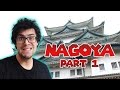 Week-end in Nagoya (PART 1)
