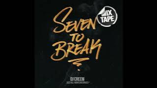 Dj Creem   Seven to Break (B-Boy / B-Girl / Breaking / Practice Mixtape)