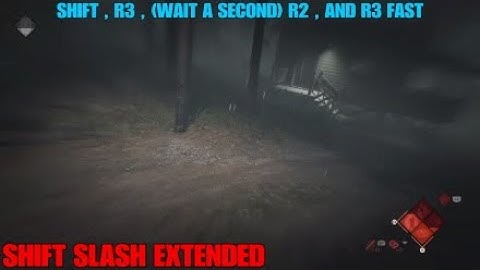 SHIFT SLASH NORMAL / SHIFT SLASH EXTENDED (TUTORIAL) |Friday the 13th: The game