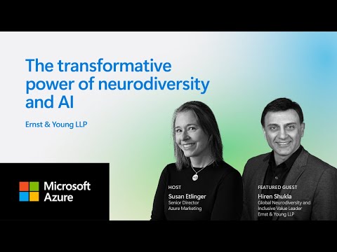 The transformative power of neurodiversity and AI EY, Neurodiversity Center of Excellence