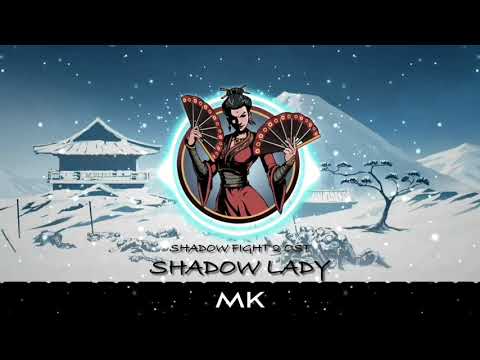 Shadow Fight 2 OST Shadow Lady 
