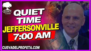Quiet Time 7 am LIVE  Brother Joseph Branham