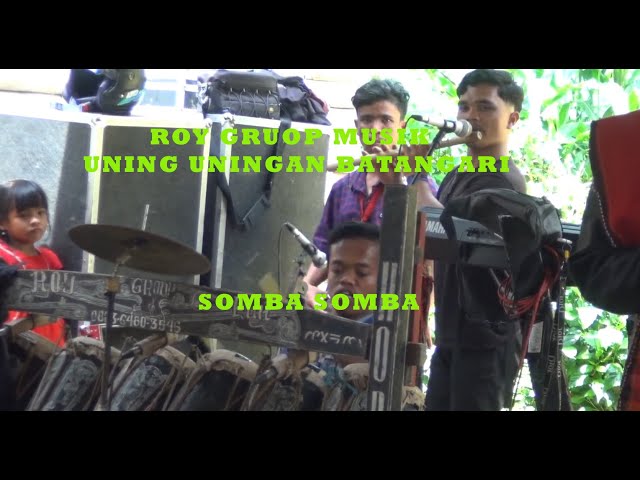 ROY GROUP UNING UNINGAN # SOMBA SOMBA class=